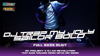 DJ TRAP MY JOlY SAILOR BOLD AMUNISI SUMBERSEWU‼️By DJ ANRVLTN ‼️BASS HOROR