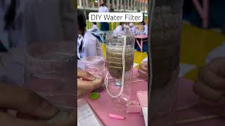 DIY Water Filter #diy #scienceproject  #waterfilter #shorts