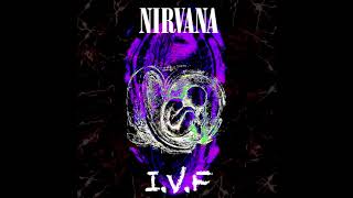 Nirvana - IVF (Fan Compilation Album)