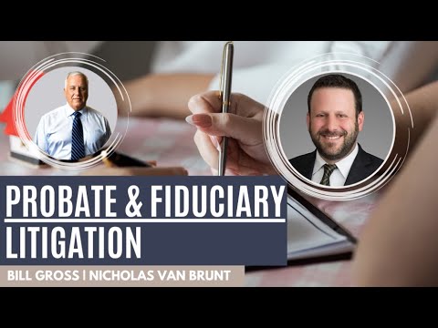 Probate Weekly episode thumbnail: Probate and Fiduciary Litigation | with Nicholas Van Brunt