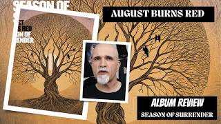 August Burns Red - Season of Surrender (Album Review)