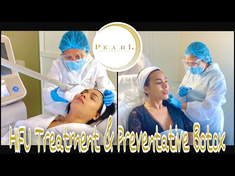 HIFU (High Intensity Focused Ultrasound) & Preventative Botox at Pearl Medical