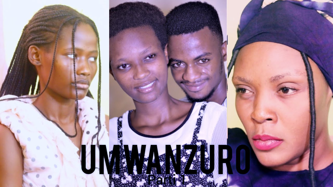 UMWANZURO  full movie /Love story 💕/