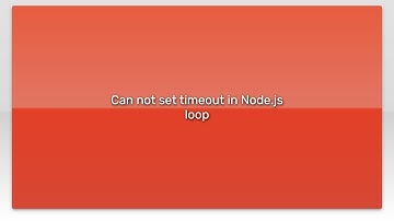 Can not set timeout in Node.js loop