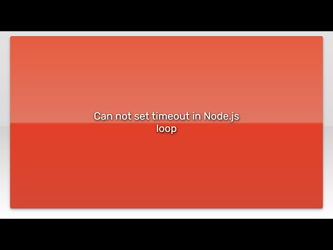 Can not set timeout in Node.js loop