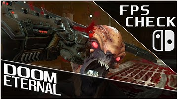 DOOM: Eternal | FPS Check • Nintendo Switch Gameplay