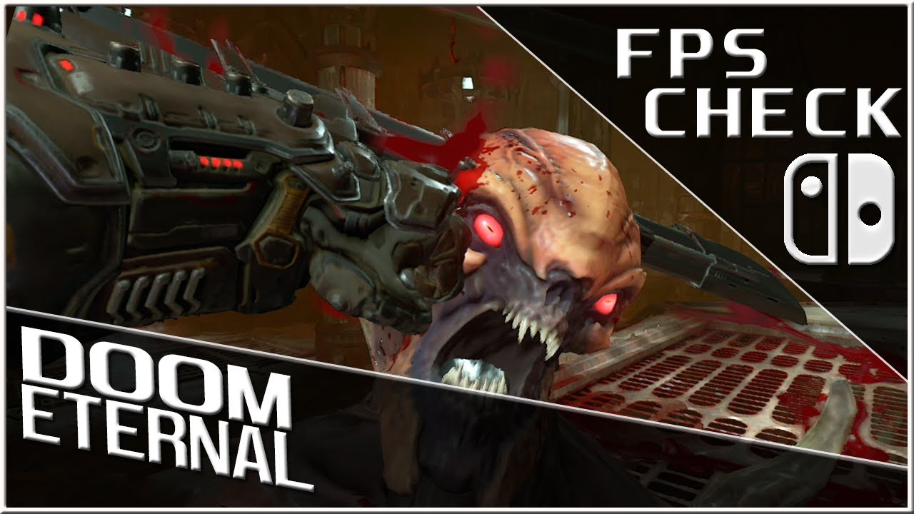 DOOM: Eternal | FPS Check • Nintendo Switch Gameplay