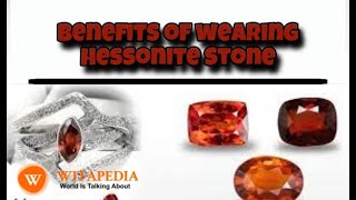 Benefits Of Wearing Hessonite Stone -