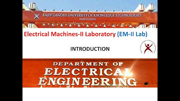 Introduction to the Experiments of ELECTRICAL MACHINES-II LABORATORY video lectures