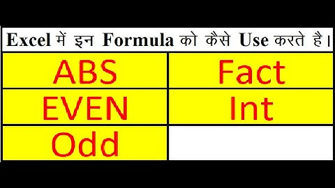 Excel Me ABS, Fact, Even, Odd, Int Math Formulas Ka Kya Use Hota Hai Or Kaise Use Karte Hai????