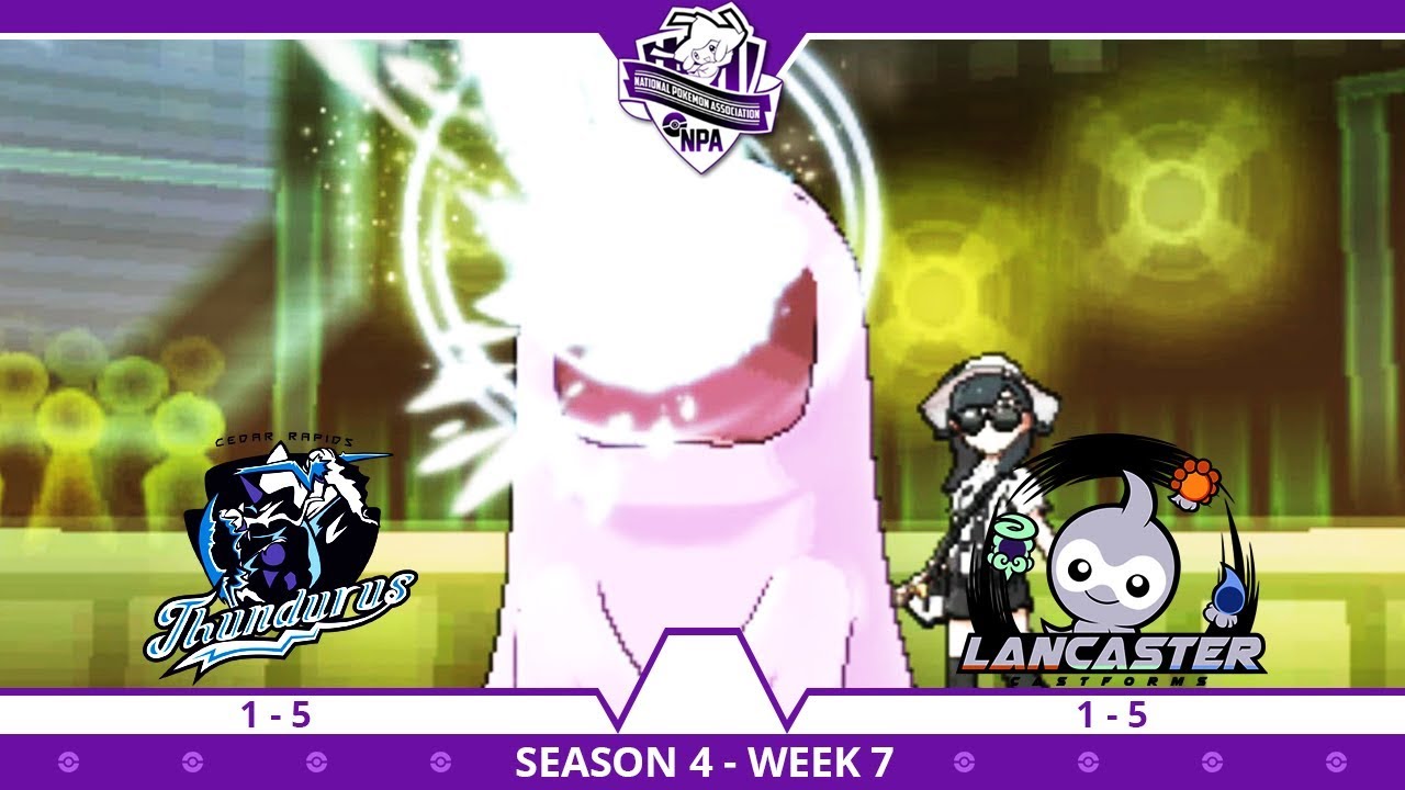 Cedar Rapids Thundurus vs Lancaster Castforms NPA Season 4 Week 7