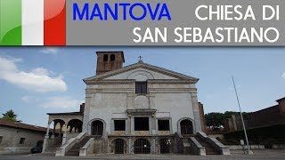 MANTOVA - Chiesa di San Sebastiano