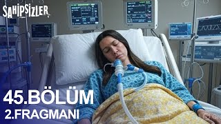 Sahipsizler 45. Bölüm 2. Fragman Azi̇ze Ölecek Mi̇?
