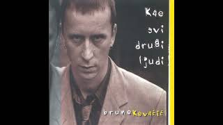 Bruno Kovačić - Kao svi drugi ljudi