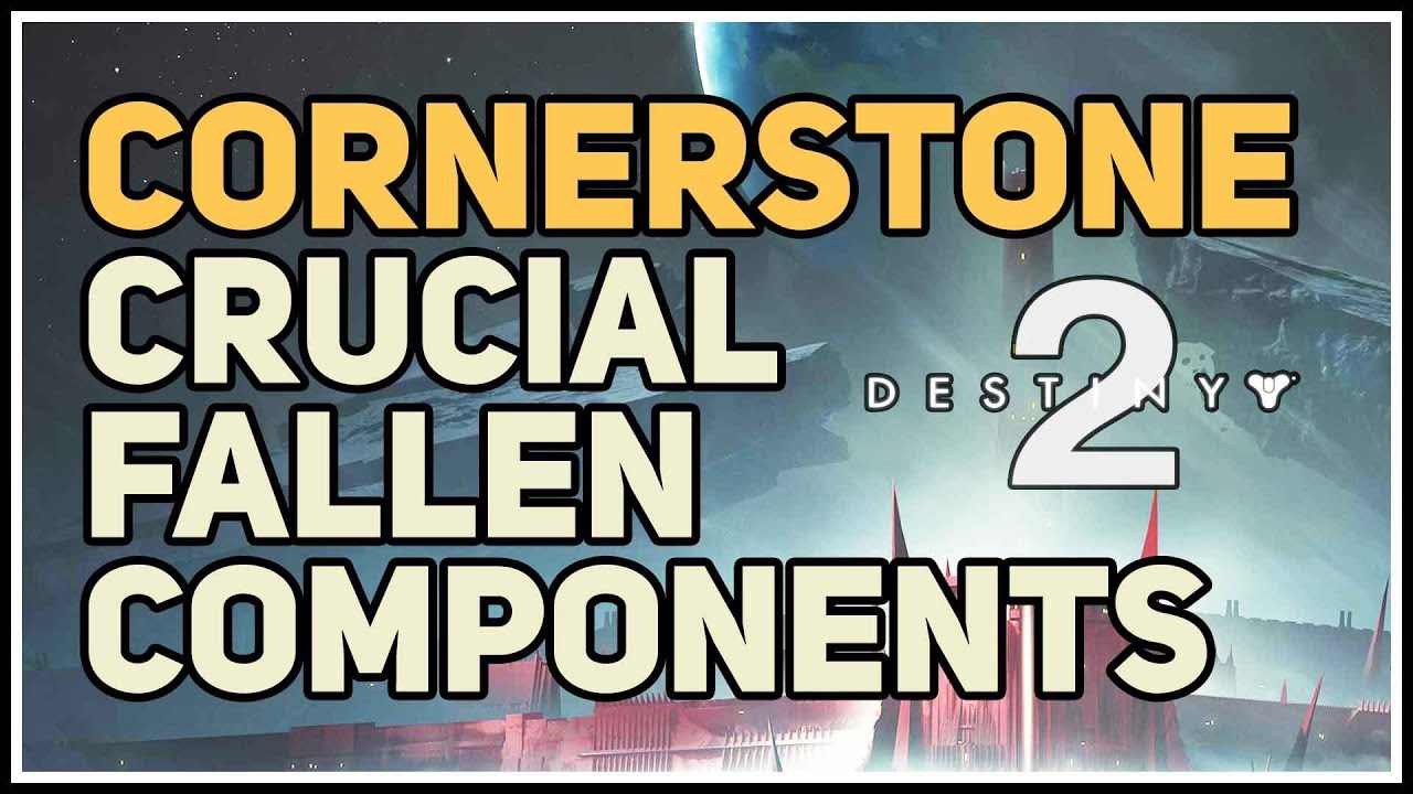 Crucial Fallen Components Cornerstone Destiny 2 - YouTube