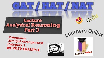 Analytical Reasoning Part 3 | GAT General NAT HEC HAT | NTS | Learners Online