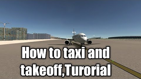 How to taxi to runway and takeoff/REAL FLIGHT SIMULATOR