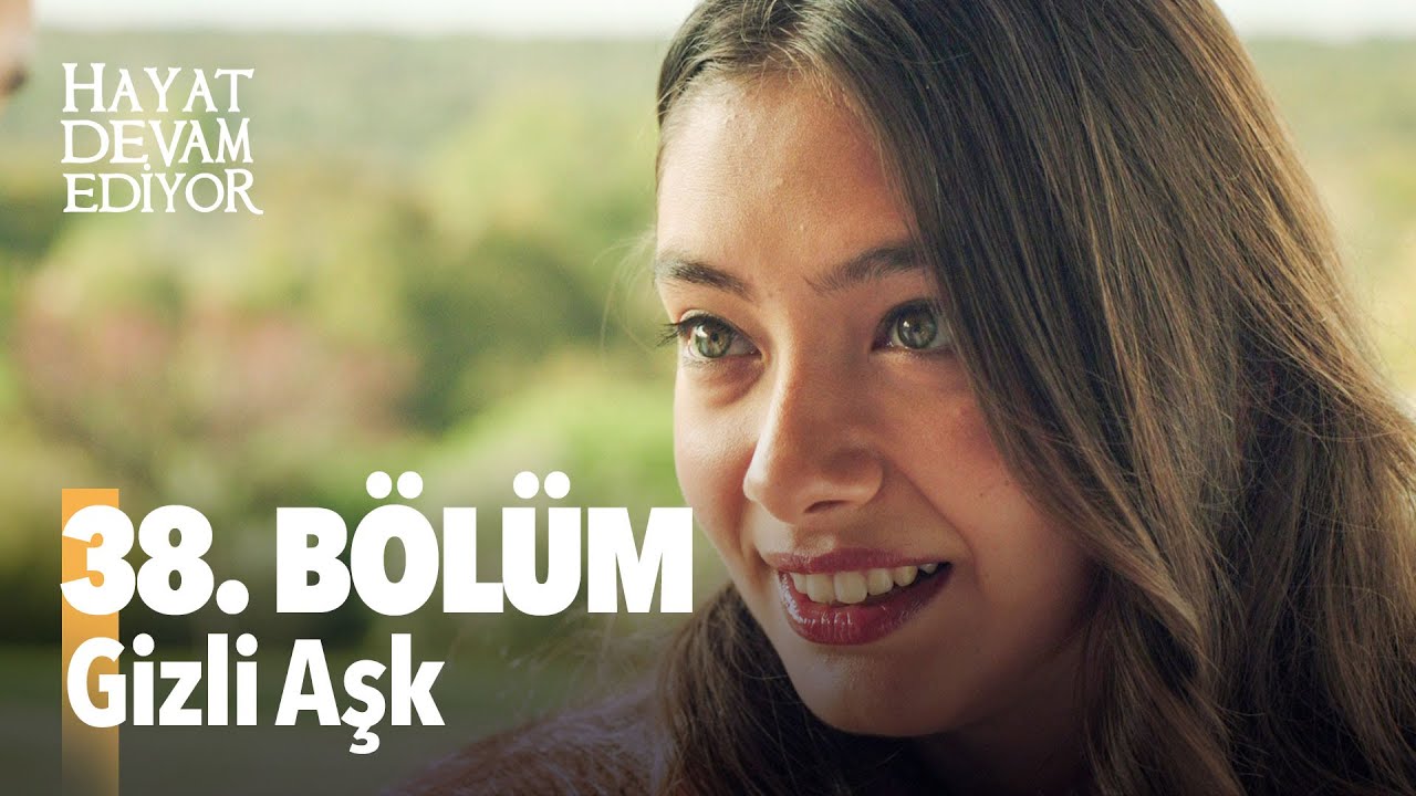 Hayat Devam Ediyor 38. Bölüm