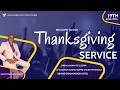 WELCOME TO OUR THANKSGIVING SUNDAY II 19TH APRIL 2026 