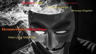 How Long Marimba Klingelton kostenlos herunterladen 2026 - Klingeltondeutsch.com screenshot 4