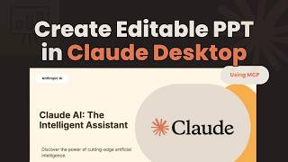 Make Editable PPTs in Claude with MagicSlides MCP 🧠