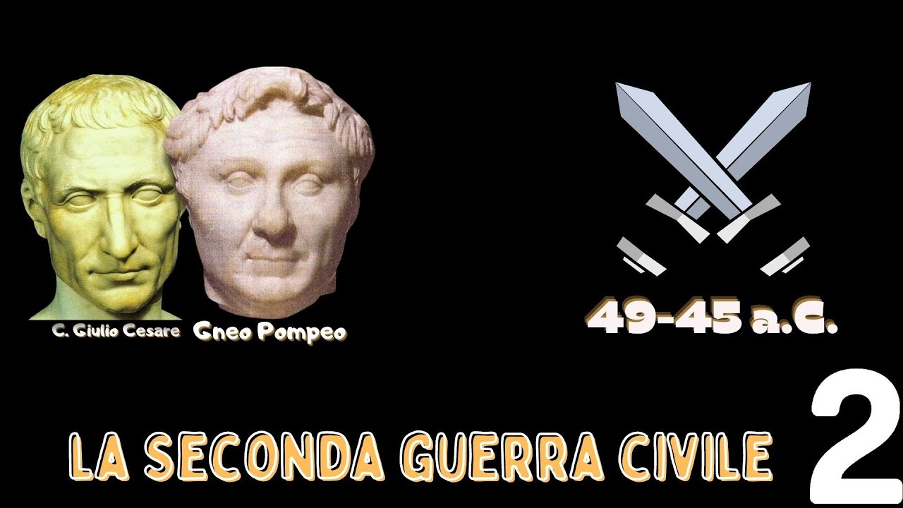 La Morte Di Pompeo Versione Latino Cesare vs Pompeo (la seconda guerra civile), seconda parte - YouTube