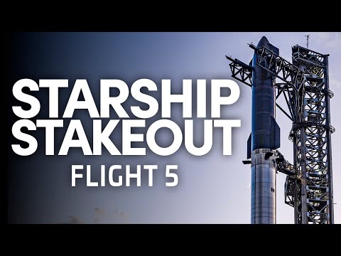 🔴 LIVE: Starship Stakeout - SpaceX Launches Starship for the Fifth Time