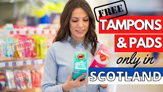 Scotland First In The World To Make Period Products Free