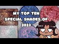 🤩 My top 10 special shades of 2023 🤩 The Makeup archives 2023 | Vlogmas day 3