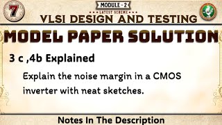 3 c, 4 b Model Paper Solution Explained Module 2 6th Sem VLSI Design & Testing ECE 2022 Scheme VTU