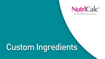 Adding Custom Ingredients in NutriCalc Online