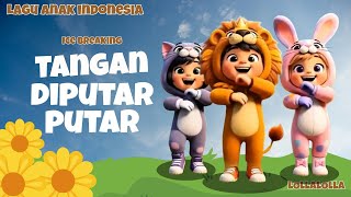 LAGU TANGAN DIPUTAR PUTAR | ICE BREAKING | LAGU ANAK PAUD TK | LOLLALOLLA CHANNEL