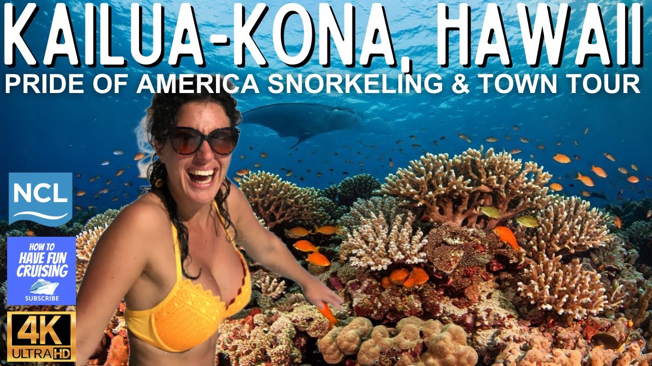 NCL Pride of America Hawaii Cruise: Snorkeling & Kailua Kona Adventure