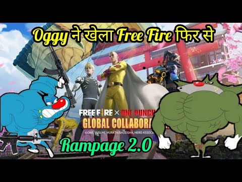 Oggy plays free fire again | rampage 2.0