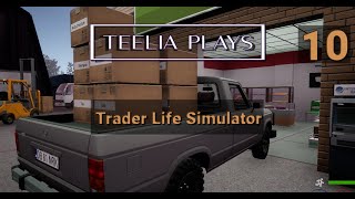 Stocking up! | Trader Life Simulator | Teelia Plays | Part 10