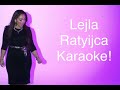 Lejla ratyijca karaoke 2021 instrumental