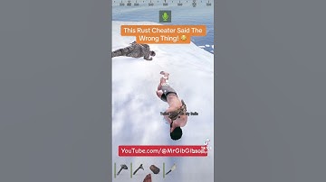 This Rust Cheater Said The Wrong Thing! 😳 #rust #shorts