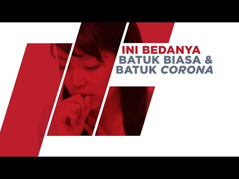 Perbedaan Batuk Terinfeksi Corona dan Batuk Biasa