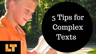 Five Tips for Effectively Engaging Students in Reading Complex Texts