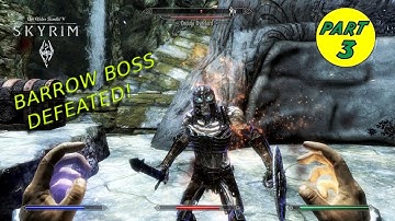 Skyrim Blind Playthrough in 2025 - Part 3 | First Shout & Barrow Boss Fight 🗣️⚔️