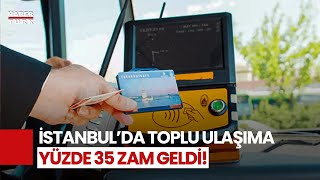 İstanbulda Toplu Ulaşıma Zam Yeni Fiyatlar Ne Oldu?