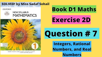 Exercise 2D | Question  # 7 | Chapter # 2 | Book D1 - New Syllabus Mathematics | Solved & Explained