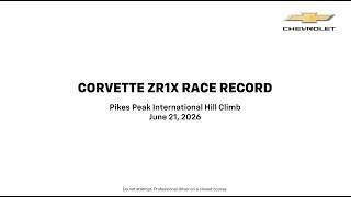 Pike's Peak International Hill Climb Race Record | Corvette ZR1X | Chevrolet