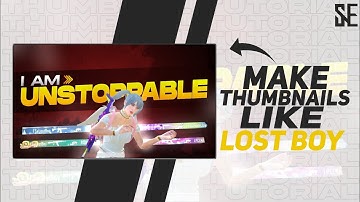 How to make thumbnails like Lost Boy • Make Thumbnails Like Lost Boy • Lost Boy Thumbnails • S7ORM