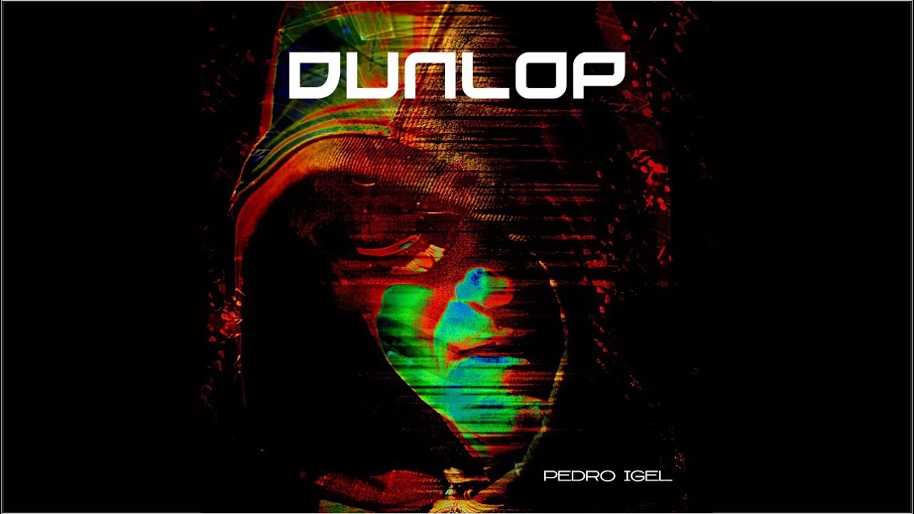 Watch PEDRO IGEL - DUNLOP (OFFICIAL MUSIC VIDEO 4K) on YouTube Watch PEDRO IGEL - DUNLOP (OFFICIAL MUSIC VIDEO 4K) on YouTube