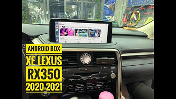 Android Box Xe LEXUS RX350 2020 - 2022 .  Cắm rắc nguyên bản theo xe  .