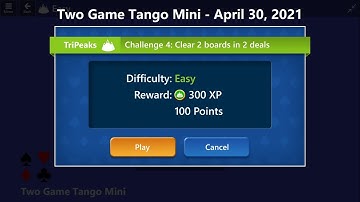 Two Game Tango Mini Game #4 | April 30, 2021 Event | TriPeaks Easy