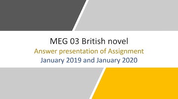 MEG 03 British novel Assignment january 2019 to january 2020 | assignment answers presentations