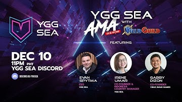 YGG AMA: Presenting YGG South East Asia ft. Gabby Dizon, Evan Spytma, Irene Umar