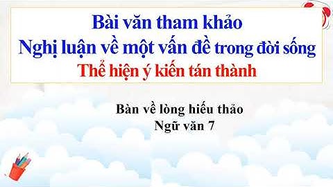 Viết bài văn so sánh ý kiến